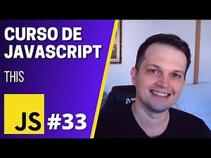 Curso JavaScript #33 - Utilizando o this