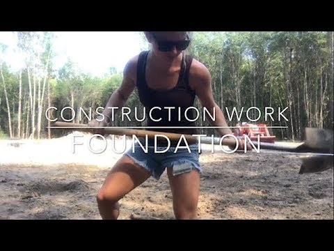 CONSTRUCTION WORK: Foundation Part 1-Digging Footers(Piers), Post Holes, & HOW TO SQUARE A HOUSE!