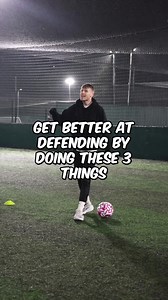 3 Essential Tips to Improve Your Defending Skills in Football