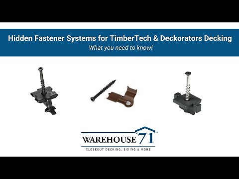 Hidden Fasteners for TimberTech and Deckorators Decking - What You Need to Know