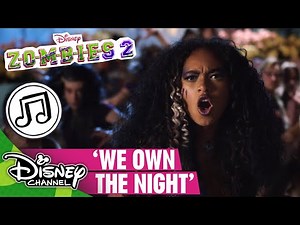 We Own The Night | Zombies Songs