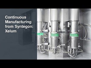 Continuous Manufacturing from Syntegon: Xelum