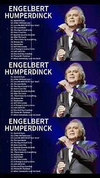 Engelbert Humperdinck Best Songs Full Album 🎤 Engelbert Humperdinck Greatest Hits 2024