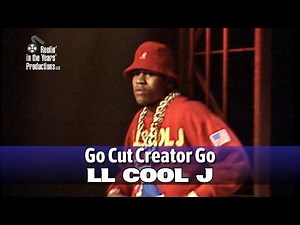 LL Cool J • Go Cut Creator Go • 1987 [Reelin' In The Years Archive]