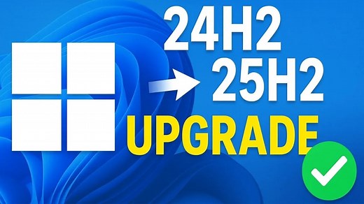 如何将Windows 11版本24H2升级到25H2 - 分步指南