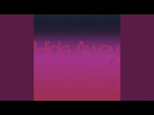 Hide Away