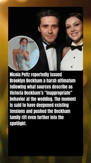 Nicola Peltz gave Brooklyn Beckham harsh ultimatum after Victoria’s ‘inappropriate’ wedding antics