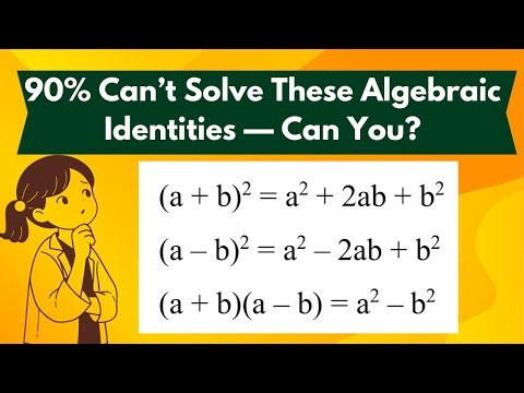 Algebraic expressions ( Algebraic identities)