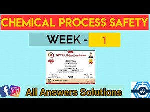 Chemical Process Safety Week 1 Quiz Assignment Solution | NPTEL 2022 | SWAYAM