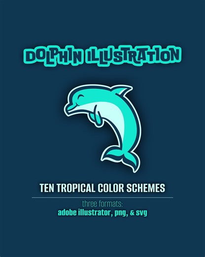 Dolphin Illustration | 10 Tropical Color Schemes | Adobe Illustrator, PNG, SVG (digital Download) - Etsy