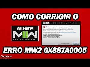 Corrigir O Erro 0X887A0005 Do Modern Warfare 2, O Aplicativo Parou De Funcionar Inesperadamente
