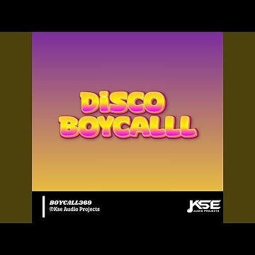 DISCO BOYCALL (feat. IYANZ)