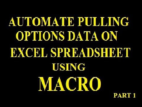 HOW TO PULL OPTION CHAIN DATA ON EXCEL SPREADSHEET USING MACRO