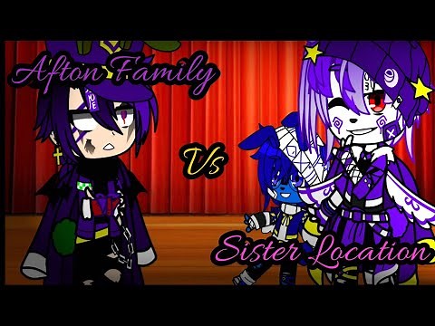 Afton family vs Sister Location/Singing Battle/ ✨