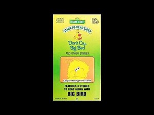 Sesame Street Start-to-Read Video: Don't Cry, Big Bird and Other Stories (Goldstar Video Print)