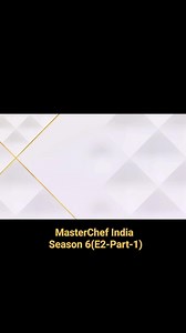 Season 6🔥Episode 2|Part-1|🔥 Master Chef India . . . . . #viralreelsシ #trend #masterchef #vikashkhanna #reels #shorts #trendingreels #reelschallenge #videoviral #tvshow #cooking #foodlover #viralreelschallenge #celebrity #celebritymasterchef #trending #likesforlike #comment #reelsvideoシ #facebookpost #viralshorts #shortsreels #cookingathome #masterclasskitchens #masterclass #viralreelsシ | MasterChef India Universe