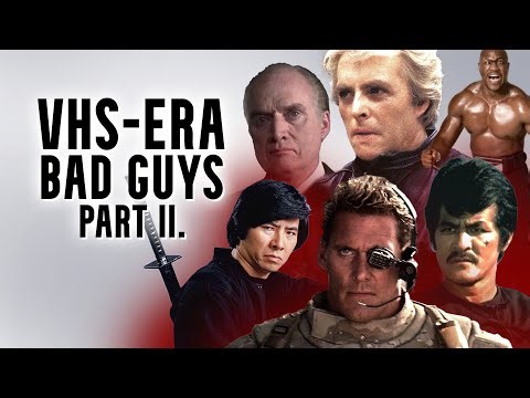 The Forgotten Icons of 80s–90s Action Cinema Part 2. - The Villains We Love Special
