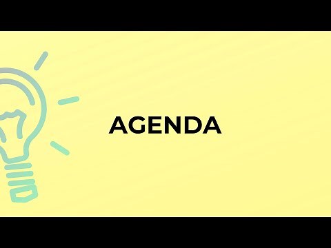 What is the meaning of the word AGENDA?