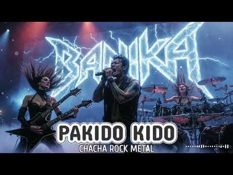 Pakido Kido Pikahi Birahi (Waray Waray Chacha) | Rock Metal Chacha Cover by Banika Music