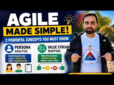 Agile Made Simple | Persona Analysis & Value Stream Mapping Explained for PMP