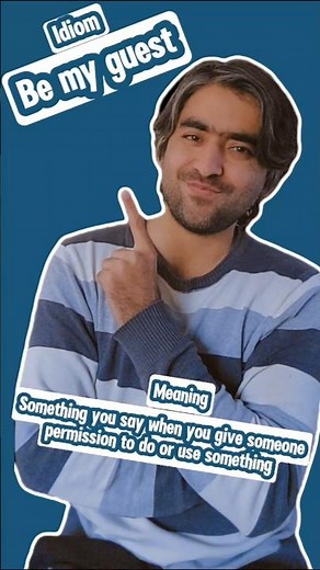 Be My Guest Meaning and Usage with Examples 🇬🇧🇺🇸 ‪@EnglishTelly‬