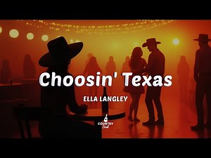 Ella Langley - Choosin' Texas (Lyrics)