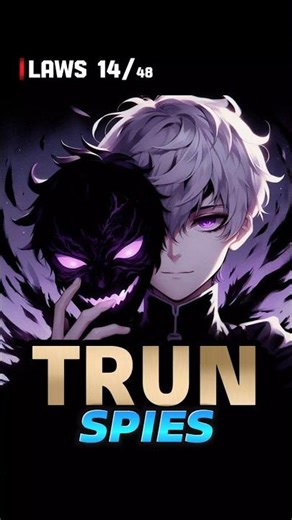 Law 14: Control People with Spy Tactics | 48 Laws of Power #48lawsofpower #Law14 #humanbehavior