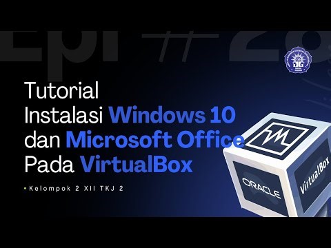 Tutorial Lengkap Instalasi Windows 10 & Microsoft Office di VirtualBox | Ujian Praktek XII TKJ 2