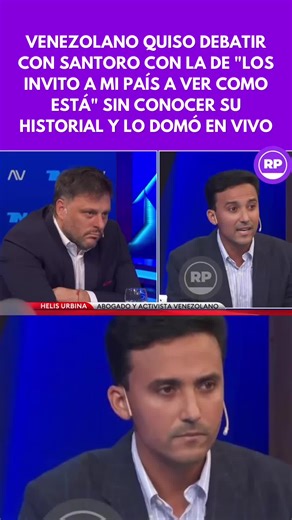 ⁩ VENEZOLANO QUISO DEBATIR CON SANTORO CON LA DE