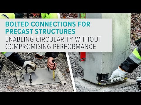 Bolted Connections for Precast Structures - Enabling Circularity Without Compromising Performance