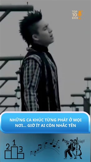 Những Ca Khúc Từng Phát Ở Mọi Nơi… Giờ Ít Ai Còn Nhắc Tên