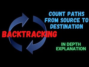 Count All Paths from Source to Destination | Backtracking Tutorial