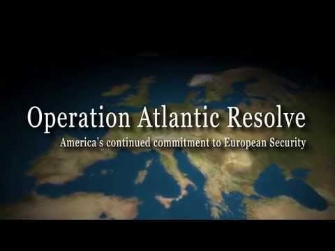 Operation Atlantic Resolve - Overview
