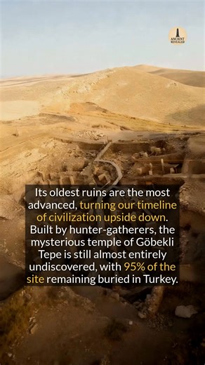 This 11,000-year-old temple in Turkey is rewriting the history of human civilization. #history #archaeology #ancienthistory #gobeklitepe | Ancient Revealed