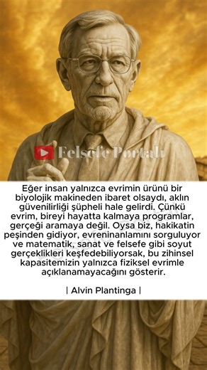 Plantinga’ya Göre Ateizm Aklı Tehlikeye Atıyor!