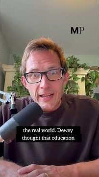 Dewey: Practical Education