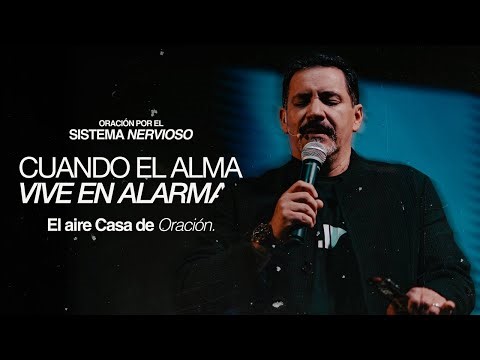 Cuando el alma vive en alarma | Paz en medio del cansancio - Andres Match | El aire de tu Casa