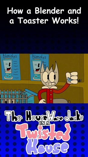 How a Blender and a Toaster Works! #kazukitoons #thehousewarejacks #animation