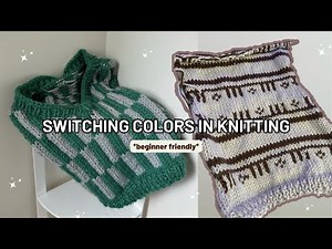 How To Switch Colors in Knitting | *beginner friendly*
