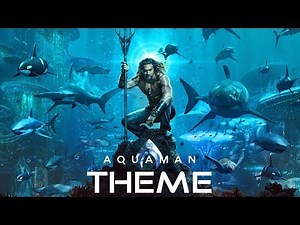 "Theme" Rupert Gregson-Williams - Aquaman (2018) Soundtrack