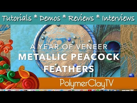 How to Make a Metallic Peacock Feathers Polymer Clay Veneer