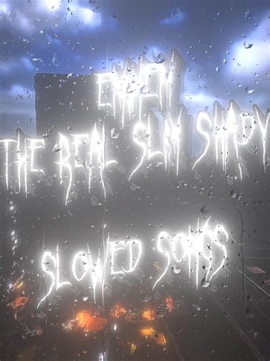 The Real Slim Shady - Eminem (Slowed Reverb)