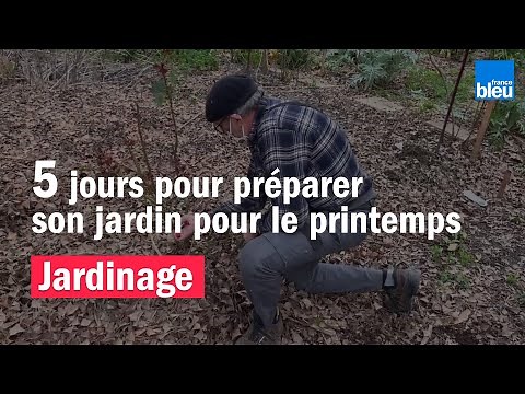 Cinq jours pour préparer son jardin pour le printemps