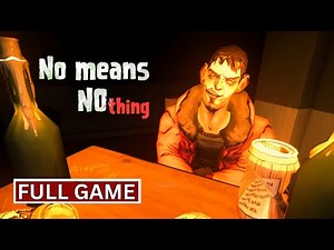 No Means Nothing [Bober Bros] ALL ENDINGS | Full Game | Walkthrough Gameplay No Commentary