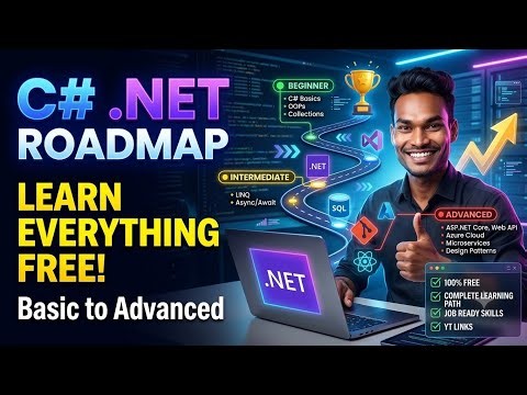 Ultimate C# .NET Roadmap 2026: From Zero to Job-Ready (Free Full Course Path