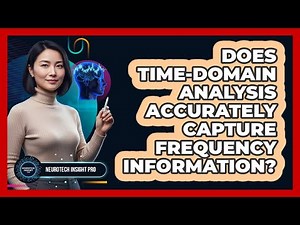 Does Time-Domain Analysis Accurately Capture Frequency Information?