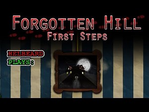 Forgotten Hill First Steps - 01 - Lets Play