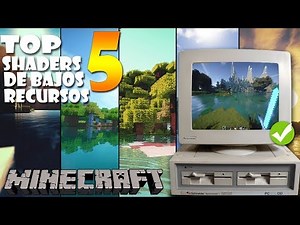 TOP 5 SHADERS DE BAJOS RECURSOS PARA MINECRAFT 1.8 - 1.14.X | PROBADOS EN PC GAMA BAJA | REVIEW