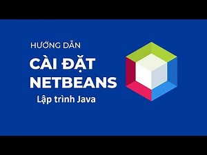 Cài JDK 19 và NetBean 15 để lập trình Java - Code một chương trình cơ bản