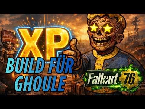 Max. XP als Ghoul zum XP Wochenende! - ☢️FALLOUT 76☢️